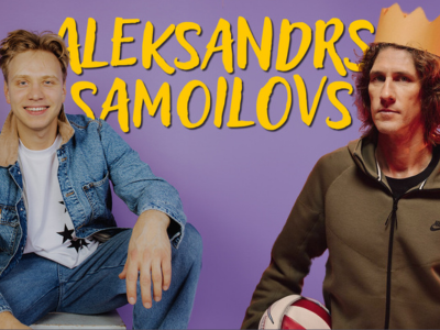ALEKSANDRS SAMOILOVS | ep.2